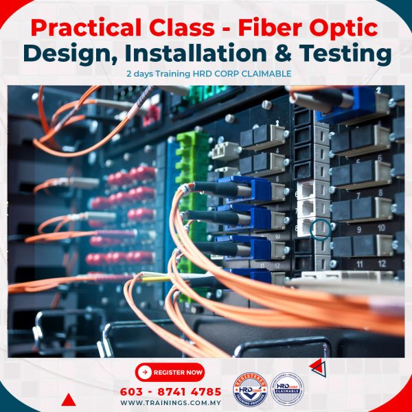 Practical Class - Fiber Optic Design, Installation & Testing
