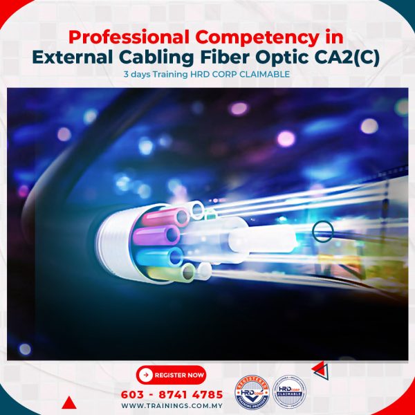 Professional Competency in External Cabling Fiber Optic CA2(C)