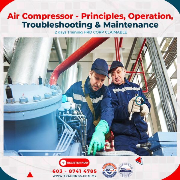 Air Compressor - Principles, Operation, Troubleshooting & Maintenance