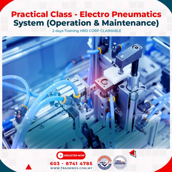 Practical Class - Electro Pneumatics System (Operation & Maintenance)